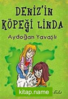 Deniz’in Köpeği Linda / El Yazısı İle