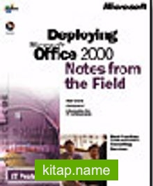 Deploying Microsoft Office 2000 Notes from the Field