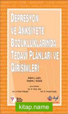 Depresyon ve Anksiyete Bozukluklarında Tedavi Planları ve Girişimleri