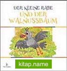 Der Kleıne Rabe Und Der Walnussbaum (Almanca)