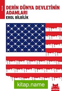 Derin Dünya Devletinin Adamları