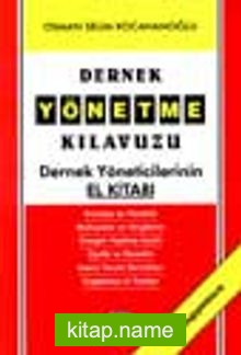 Dernek Yönetme Kılavuzu