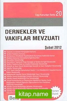 Dernekler ve Vakıf Mevzuatı / Cep Kanunları Serisi 20