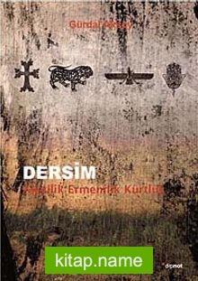 Dersim Alevilik, Ermenilik, Kürtlük