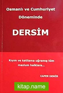 Dersim Osmanlı ve Cumhuriyet Döneminde