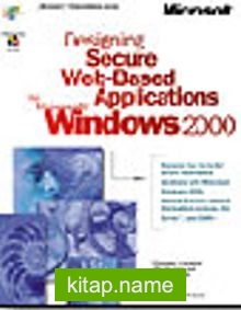 Designing Secure Web-Based Applications for Microsoft Windows 2000