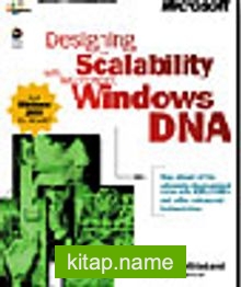 Designing for Scalability with Microsoft Windows DNA