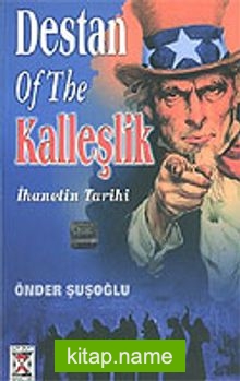 Destan Of The Kalleşlik / İhanetin Tarihi