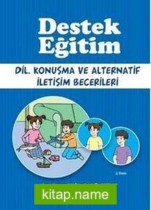 Destek Eğitim Dil, Konuşma ve Alternatif İletişim Becerileri