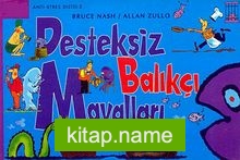 Desteksiz Balıkçı Mavalları