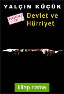 Devlet ve Hürriyet / Tekeliyet 1