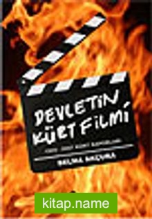 Devletin Kürt Filmi 1925-2007 Kürt Raporları