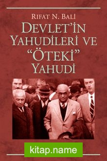 Devlet’in Yahudileri ve “Öteki” Yahudi