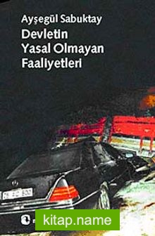 Devletin Yasal Olmayan Faaliyetleri