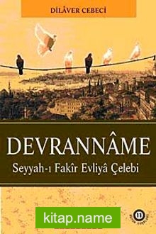 Devranname  Seyyah-ı Fakir Evliya Çelebi