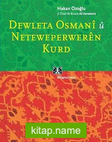 Dewleta Osmani u Neteweperweren Kurd