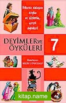 Deyimler ve Öyküleri -7-