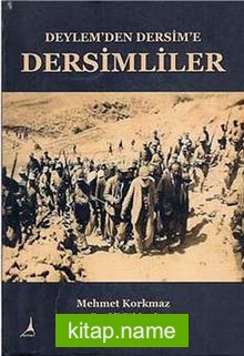 Deylem’den Dersim’e Dersimliler