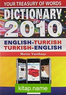 Dictionary of 2010 / English-Turkish Turkish-English