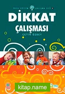 Dikkat Çalışması