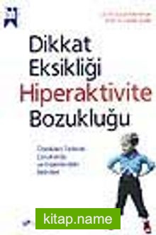 Dikkat Eksikliği Hiperaktivite Bozukluğu