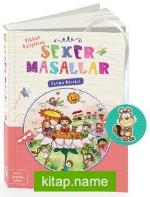 Dikkat Geliştiren Şeker Masallar