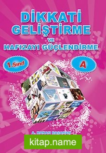 Dikkati Geliştirme ve Hafızayı Güçlendirme 1. Sınıf