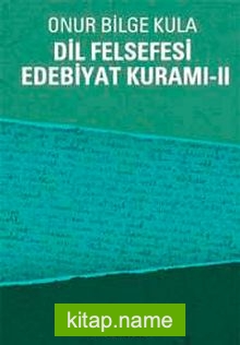 Dil Felsefesi Edebiyat Kuramı – 2