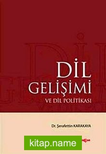 Dil Gelişimi ve Dil Politikası