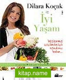 Dilara Koçak ile İyi Yaşam