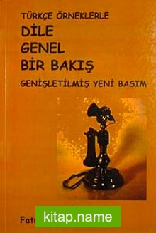 Dile Genel Bir Bakış