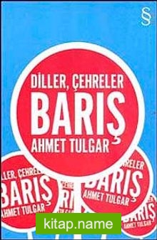 Diller, Çehreler Barış