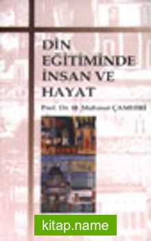 Din Eğitiminde İnsan ve Hayat