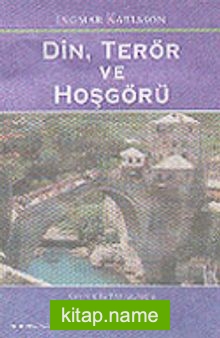 Din, Terör ve Hoşgörü