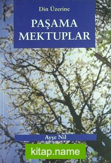 Din Üzerine Paşama Mektuplar