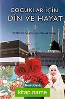 Din ve Hayat 1 / Çocuklar İçin