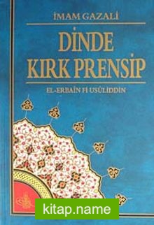 Dinde Kırk Prensip