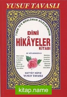 Dini Hikayeler Kitabı (7’den 70’e) (Kod: B08)