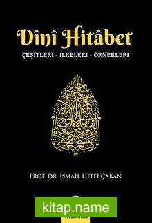 Dini Hitabet  Çeşitleri – İlkeleri – Örnekleri