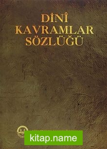 Dini Kavramlar Sözlüğü