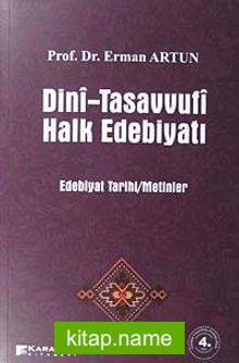 Dini – Tasavvufi Halk Edebiyatı  Edebiyat Tarihi/Metinler