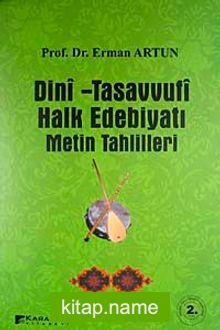 Dini-Tasavvufi Halk Edebiyatı Metin Tahlilleri