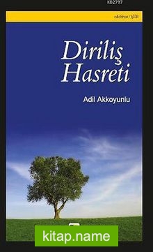 Diriliş Hasreti