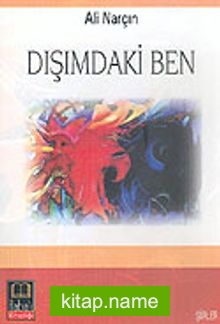 Dışımdaki Ben