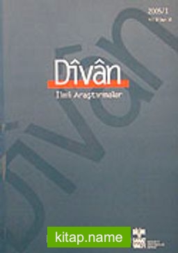 Divan/ İlmi Araştırmalar Sayı:18/Yıl:10/2005/1