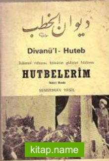 Divanü`l Huteb (Hutbelerim)