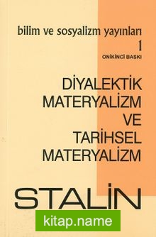 Diyalektik Materyalizm ve Tarihsel Materyalizm