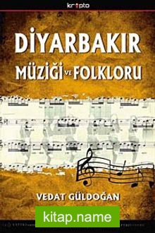 Diyarbakır Müziği ve Folkloru