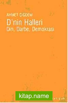 D’nin Halleri Din Darbe Demokrasi