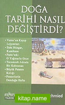 Doğa Tarihi Nasıl Değiştirdi?